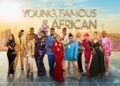 Reality TV show review: Young Famous and African