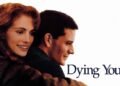 Movie Review: Dying Young