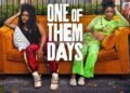 MOVIE REVIEW: One of Them Days