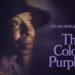 Movie Review: The Color Purple (1985)