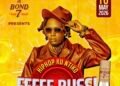 BOND 7 JOINS FORCES WITH FEFE BUSI FOR THE HIGHLY ANTICIPATED HIPHOP KU NTIKKO CONCERT